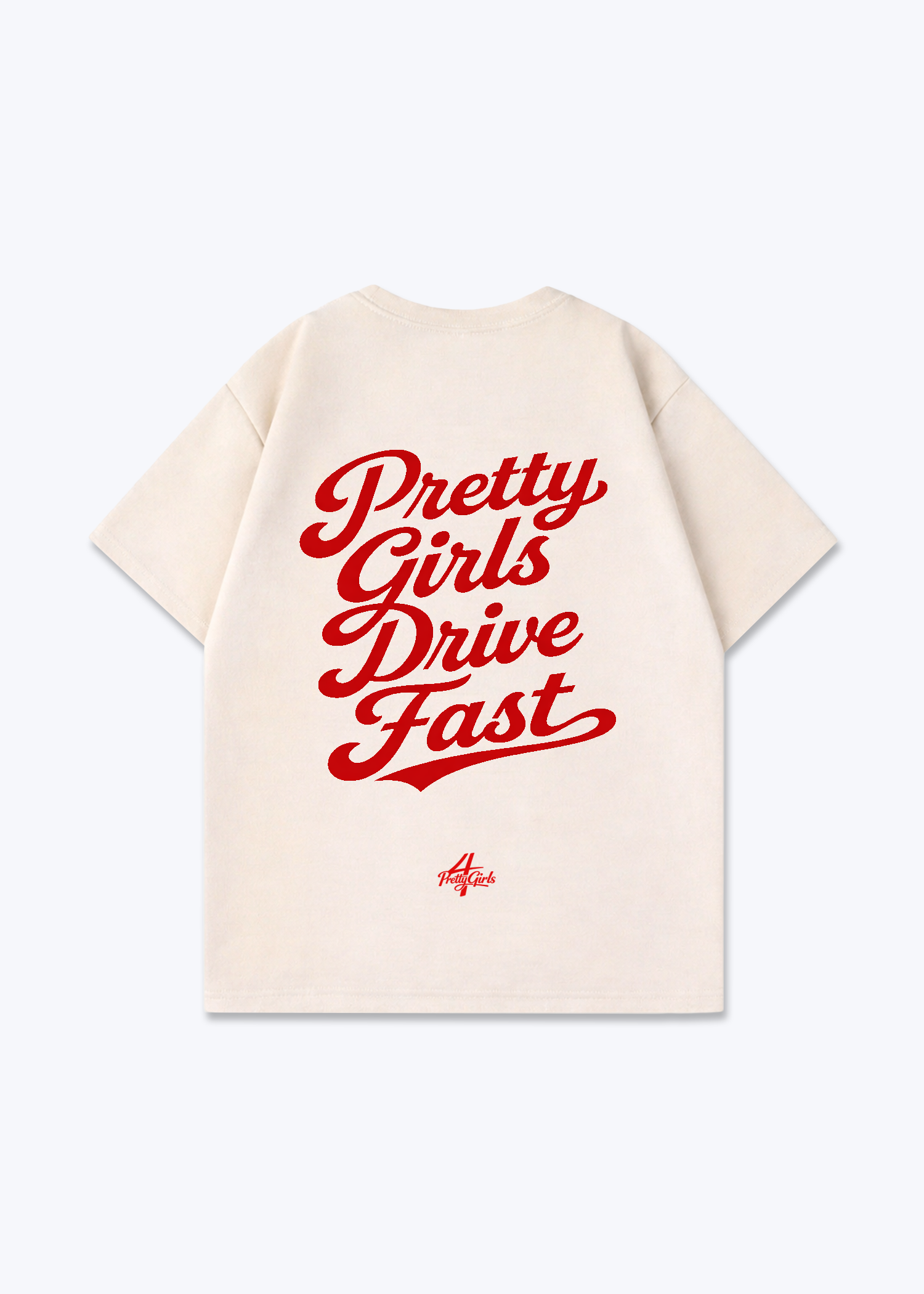 Pretty Girls Drive Fast Oversize T-Shirt