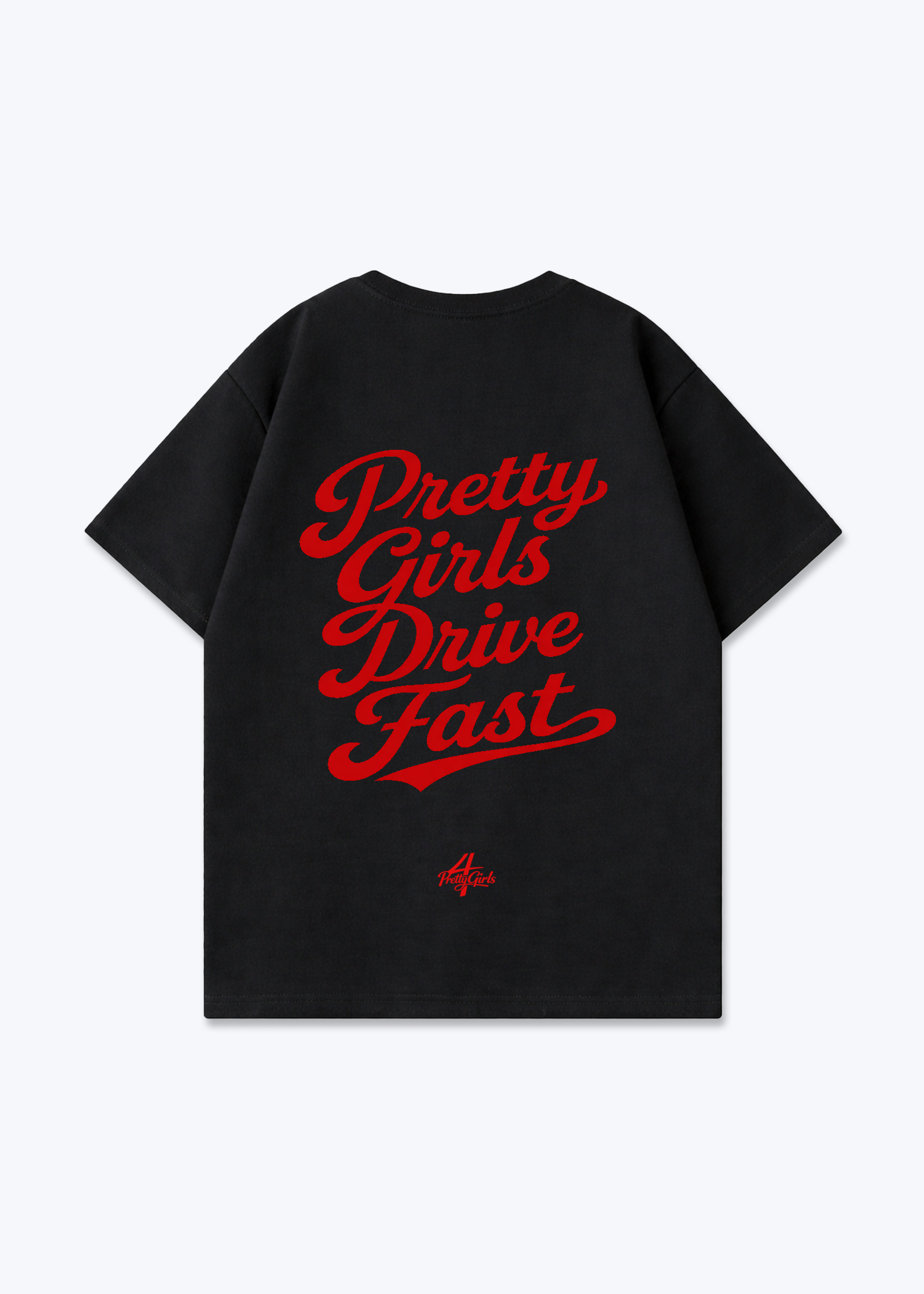 Pretty Girls Drive Fast Oversize T-Shirt